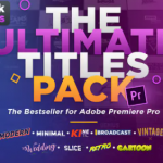 VideoHive – The Ultimate Titles Pack – Premiere Pro