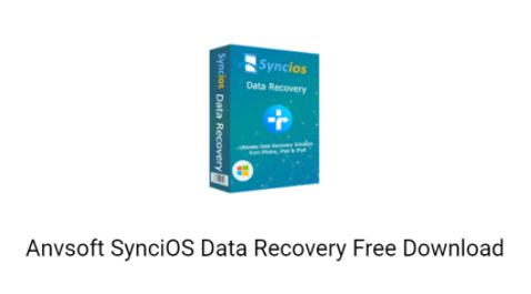 Anvsoft SynciOS Data Recovery 2020 