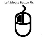 Left Mouse Button Fix