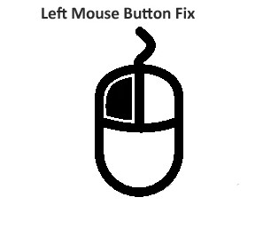 Left Mouse Button Fix
