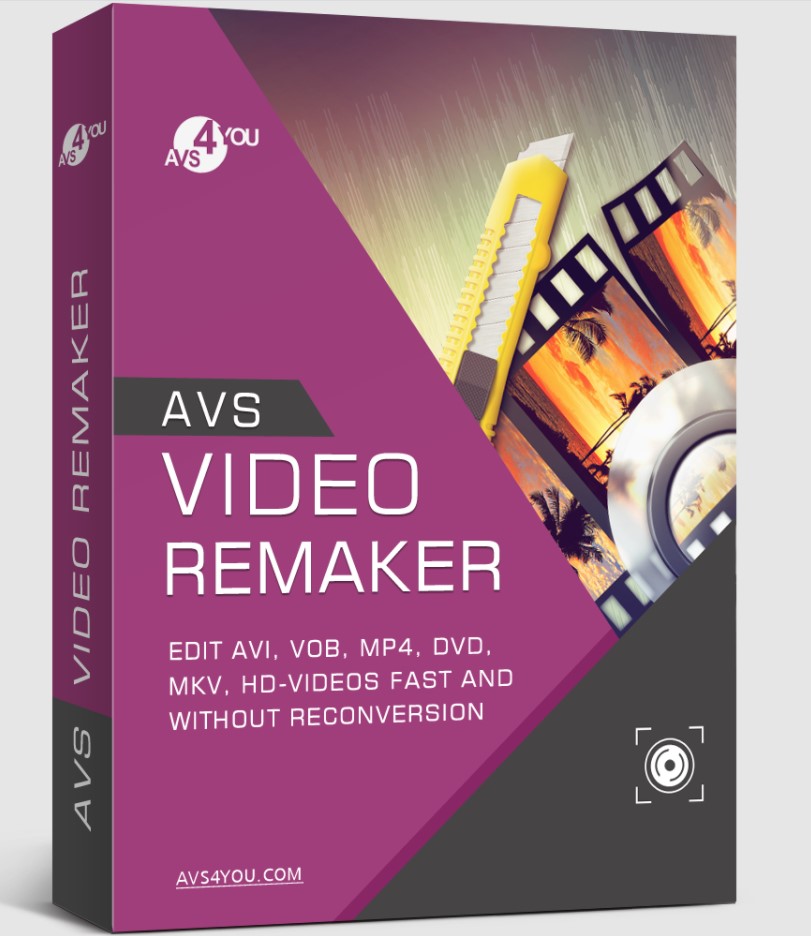 Avs Video Remaker 6 Download Free for Windows 7, 8, 10 | Get Into Pc